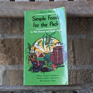 1976 Sierra Club Simple Foods For The Pack Cookbook Camping Recipes